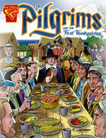 The Pilgrims and the First Thanksgiving