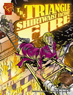 Triangle Shirtwaist Factory Fire, The