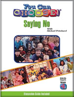 You Can Choose: Saying No DVD