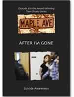 After I'm Gone - A Story About Suicide Awareness