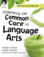 The How-To Guide for Integrating the Common Core