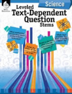 Leveled Text Dependent Question Stems: Science