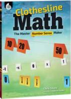 Clothesline Math: The Master Number Sense Maker