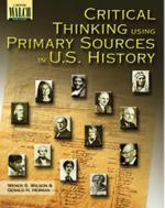 Critical Thinking Using Primary Sources in U.S. History