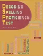 DSPT-R Decoding and Spelling Proficiency Test-Revised