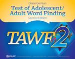 TAWF-2: Test of Adolescent / Adult Word Finding - Second Edition