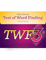 TWF-3: Test of Word Finding Third Edition