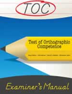 TOC: Test of Orthographic Competence