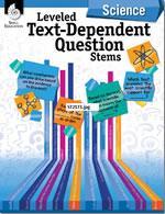 Leveled Text Dependent Question Stems: Science