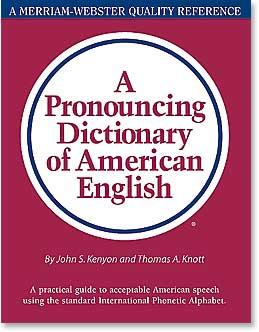A Pronouncing Dictionary of American English